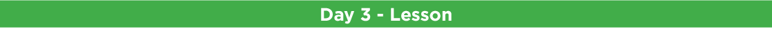 Day 3 - Lesson