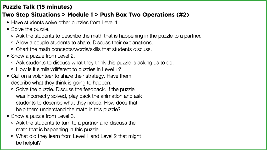 Puzzle Talk (15 minutes) Two Step Situations   Module 1   Push Box Two Operations (#2) Have students solve other puzz   